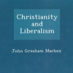 Christianity and Liberalism