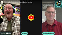 Culture, Confusion, & the Church in Dayton