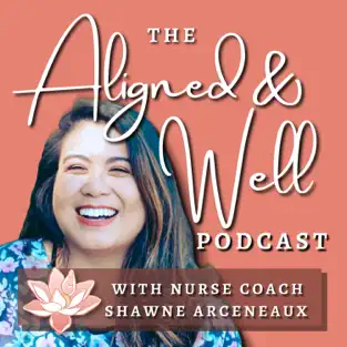 the aligned and well podcast thumbnail