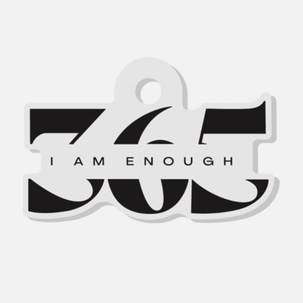 I am enough 365 Keychains