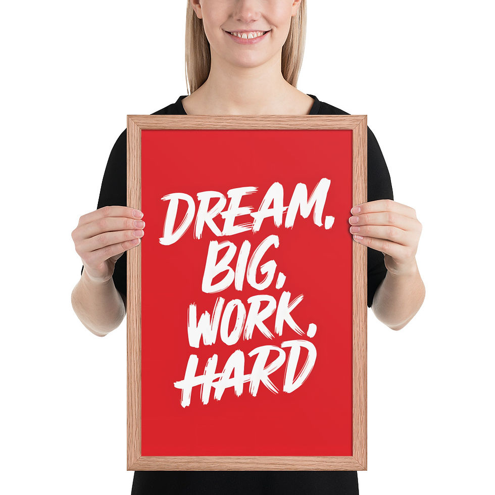 Thumbnail: Framed poster with "Dream Big Work Hard" in white on red background, black matte frame, ideal for framed wall art and motivational framed art.