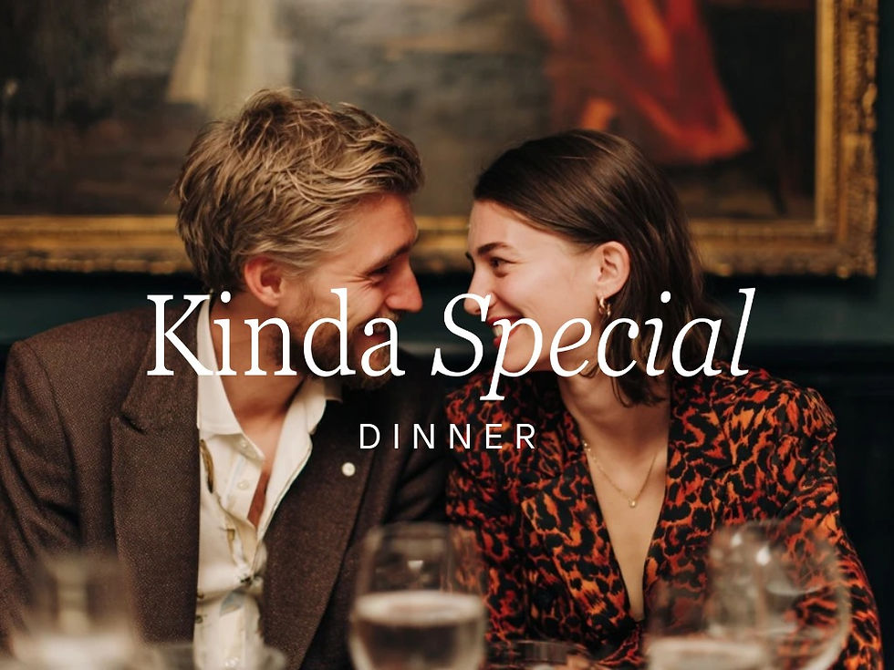Kinda Special Dinner