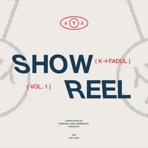 ( AYA ) SHOWREEL · VOL. 1