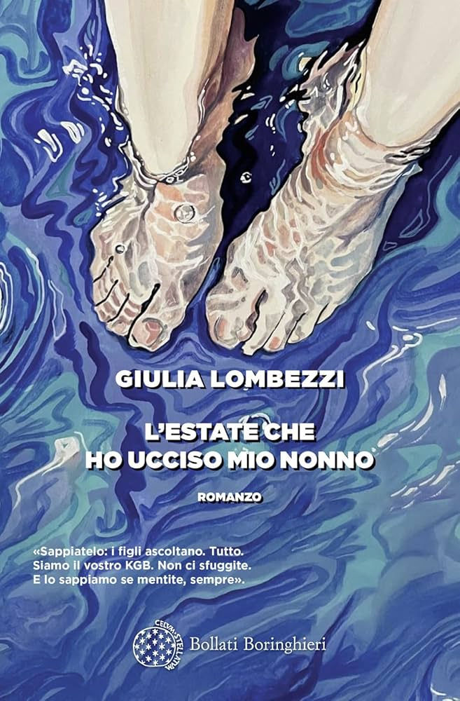 Lombezzi Giulia – L'ESTATE CHE HO UCCISO MIO NONNO