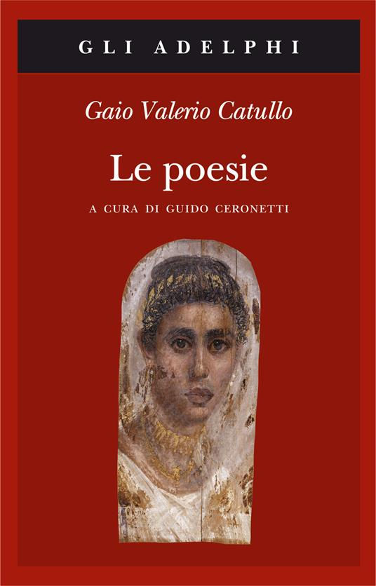Catullo Gaio Valerio – LE POESIE