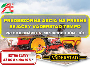 Predsezónna akcia na presné sejačky VÄDERSTAD TEMPO na sezónu sejby jeseň 2024 / jar 2025