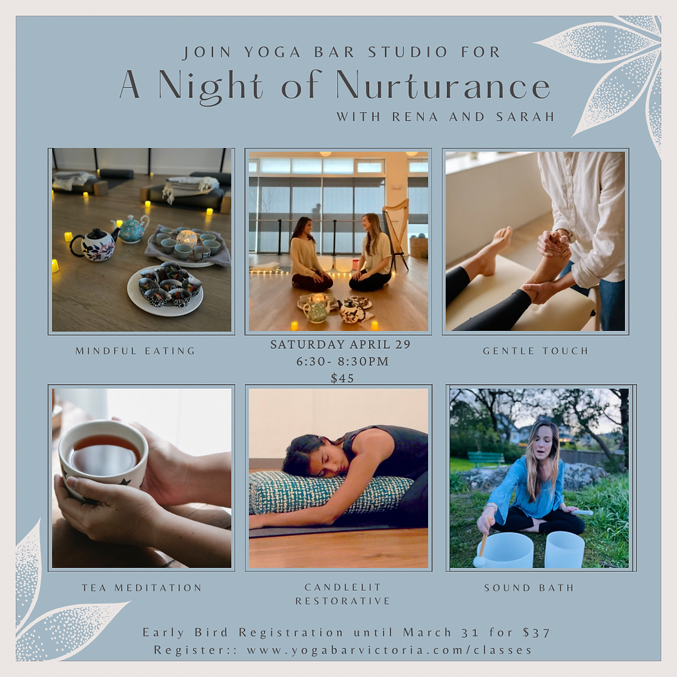 A Night Of Nurturance: for your Body, Mind & Spirit