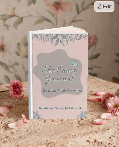 The Pause Journal: Healing While Leading