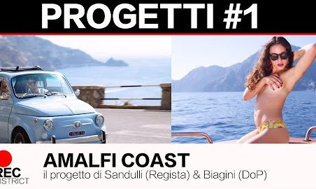 AMALFI COAST | il progetto di Simone Biagini (DoP) e Edoardo Sandulli (Regista)