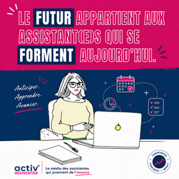 Illustration d’une assistante de direction concentrée, assise à son bureau avec un ordinateur portable et un café, entourée de notes et d’outils de travail, symbolisant l’organisation, la montée en compétences et la formation continue. Texte intégré : « Le futur appartient aux assistantes qui se forment aujourd’hui ».