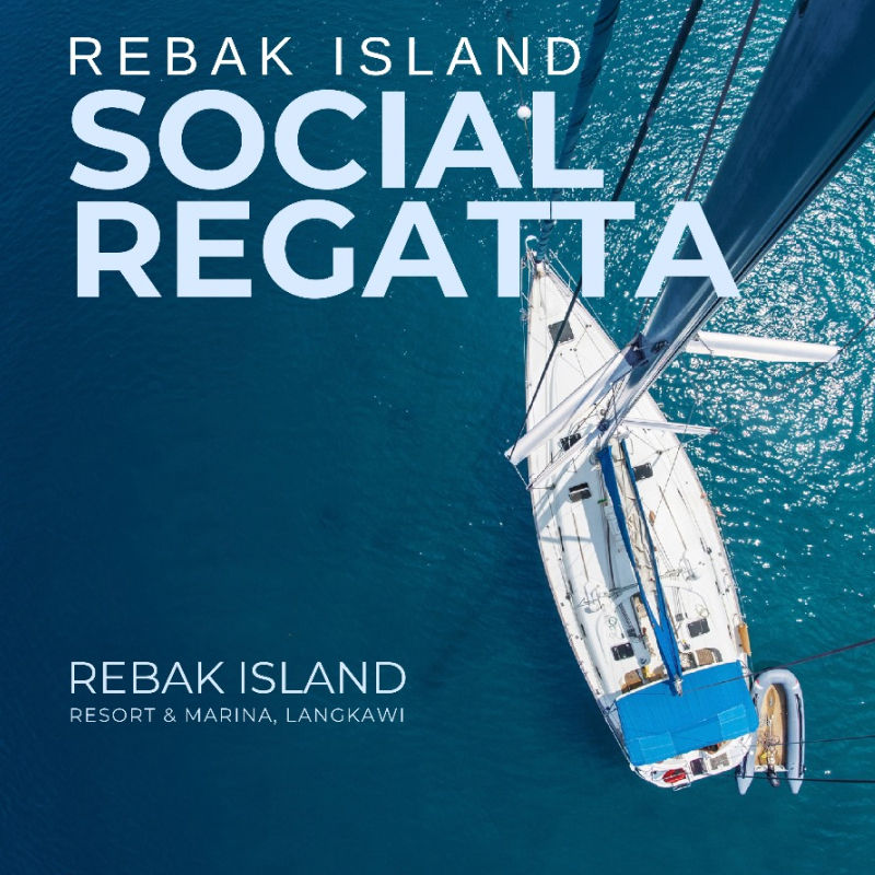 Social Regatta at Rebak Island – 4th to 7th September 2025 🎉⛵