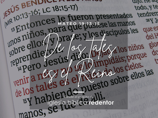 De los tales es el reino | Mateo 19:13-15