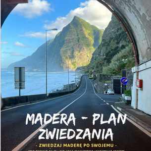 Madera - Darmowy Plan Zwiedzania.