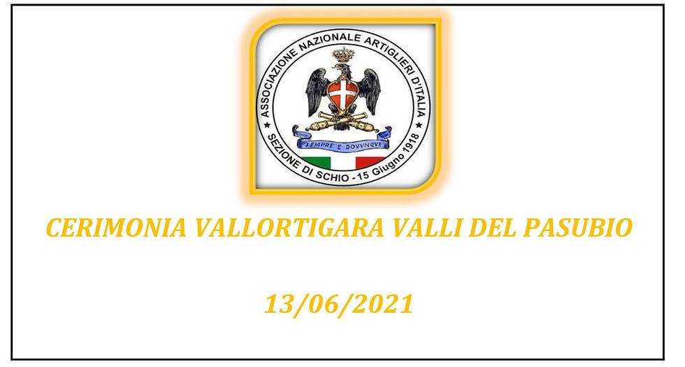 CERIMOMIA VALLORTIGARA VALLI DEL PASUBIO