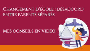 Changement d'école : Désaccord entre parents séparés