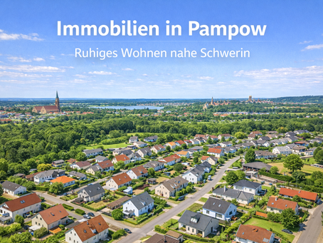 🏡 Immobilien in Pampow bei Schwerin – Ruhiges Wohnen mit direkter Stadtnähe
