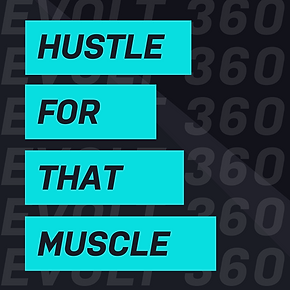 HUSTLE FOR THAT MUSCLE.png
