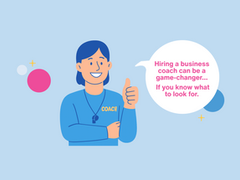 3 Things to Consider When Hiring a Business Coach
