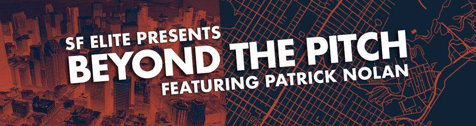 SF Elite Beyond The Pitch: Patrick Nolan | 2006