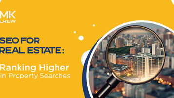  SEO for Real Estate: Ranking Higher in Property Searches