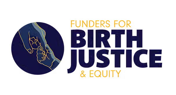 Funders for Birth Justice logo supporting equitable maternal care
