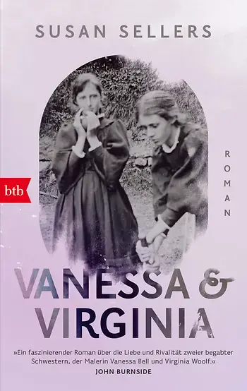 Susan Sellers, Vanessa und Virginia. btb Verlag