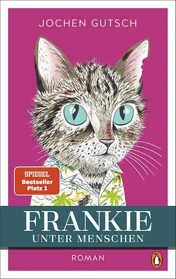 Jochen Guttsch, Frankie unter Menschen. Penguin Verlag