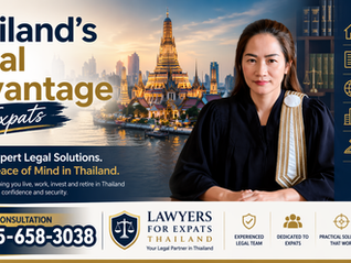 Thailand’s Legal Advantage for Expats: Expat Legal Insights