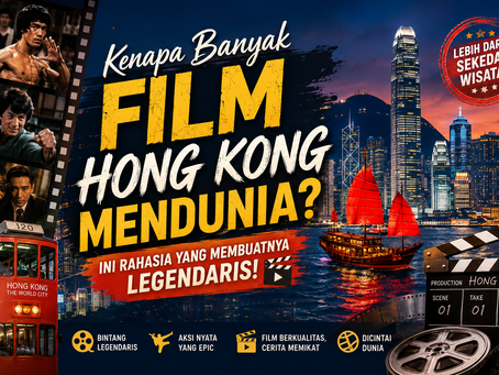 Kenapa Banyak Film Hong Kong Mendunia? Ini Rahasia yang Membuatnya Legendaris!