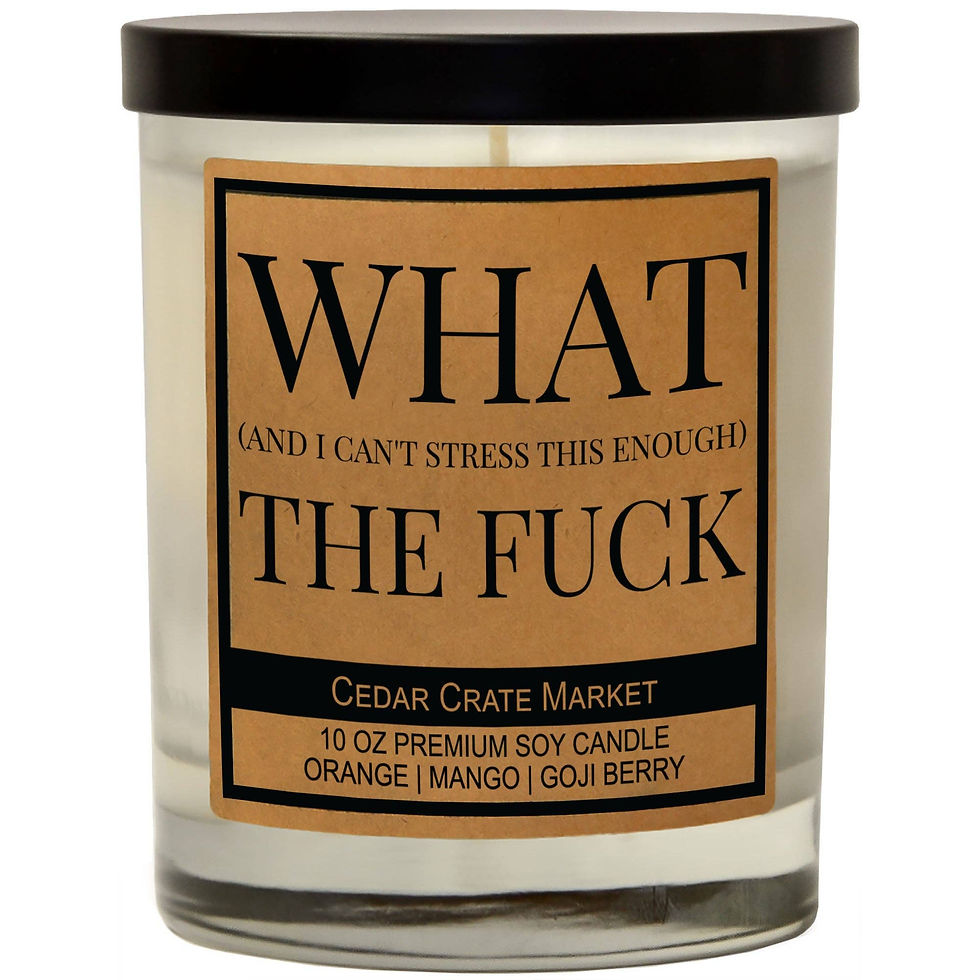 What (And I Can't Stress This Enough) Candle