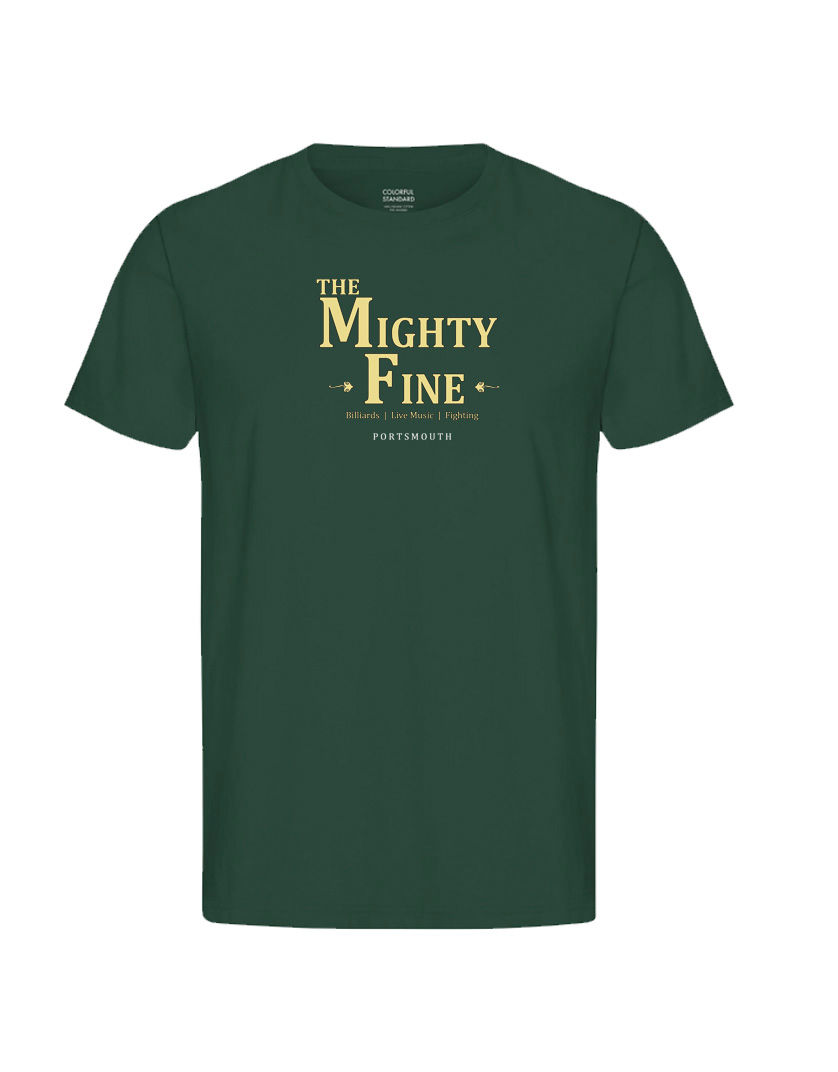 Tee Shirt -Mighty Fine