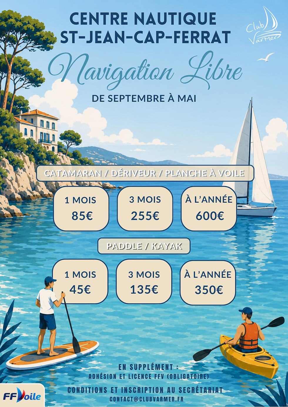 Affiche illustrée Navigation Libre de septembre à mai : voilier, paddle et kayak le long de la presqu'île, tarifs catamaran, planche, paddle et kayak