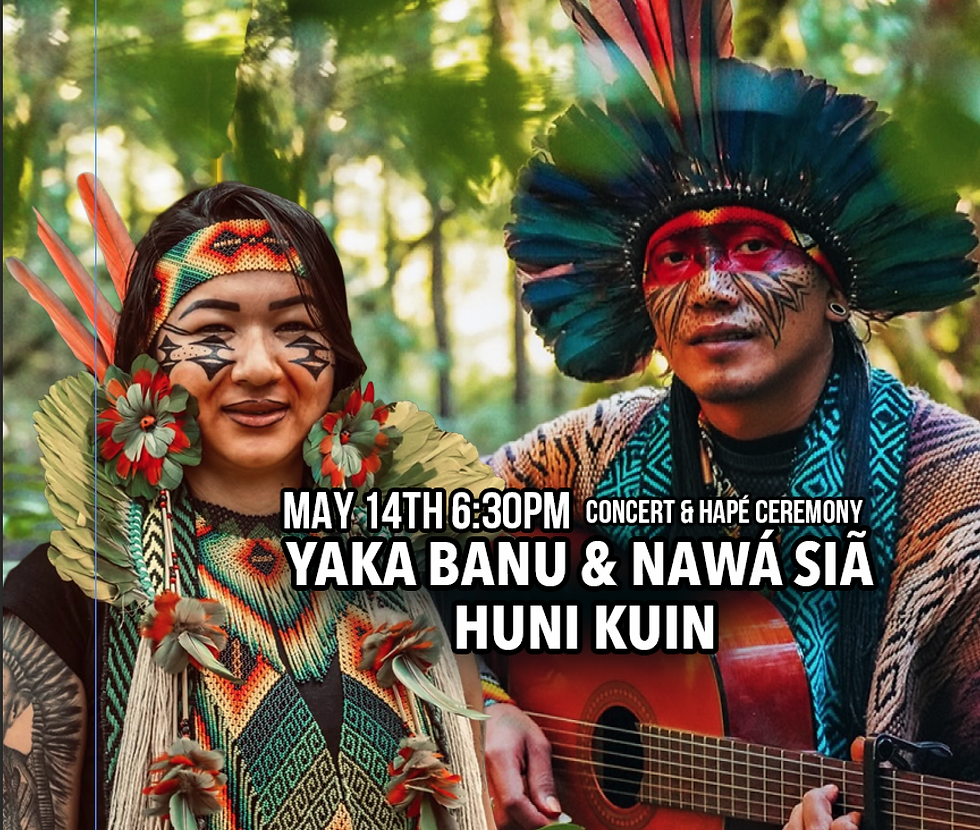 Nawá Siã & Yaka Banu Huni Kuin (Live Concert & Hapé Circle)