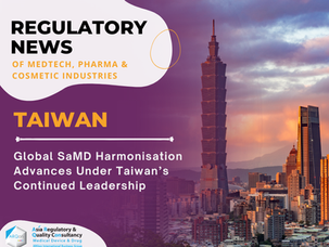 Global SaMD Harmonisation Advances Under Taiwan’s Continued Leadership