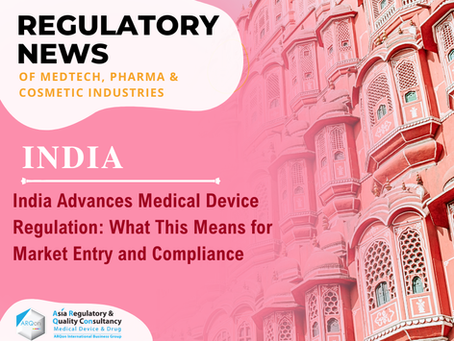 India Advances Medical Device Regulation: What This Means for Market Entry and Compliance