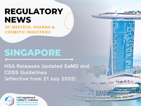 Singapore: HSA Releases Updated SaMD and CDSS Guidelines (effective from 21 July 2025)