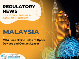 Malaysia: MDA Bans Online Sales of Optical Devices and Contact Lenses