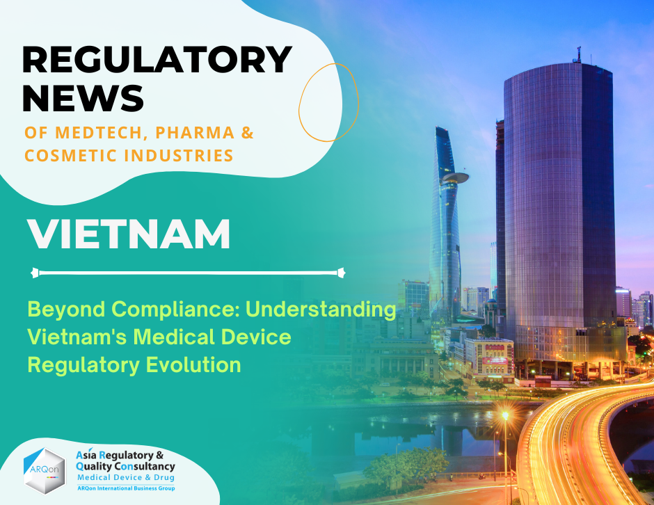 Beyond Compliance: Understanding Vietnam's Medical Device Regulatory Evolution
