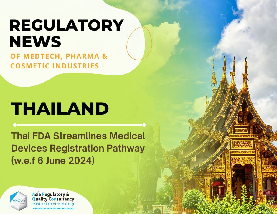 Thailand: Thai FDA Streamlines Medical Devices Registration Pathway (w ...