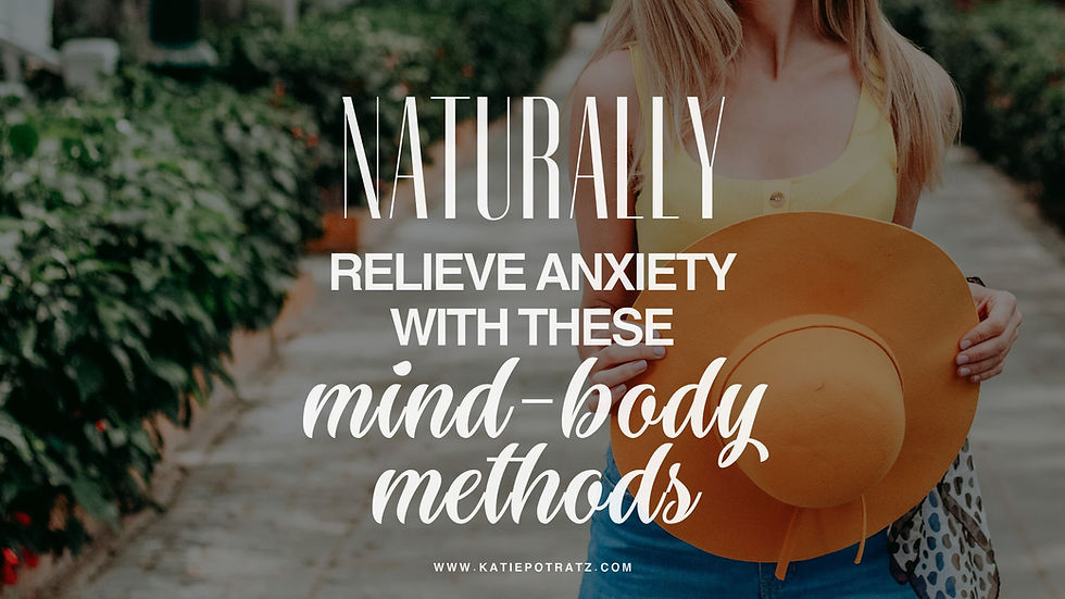 5 methods for natural anxiety releif