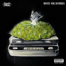 Money For Dummies - Smoke DZA x The Smokers Club