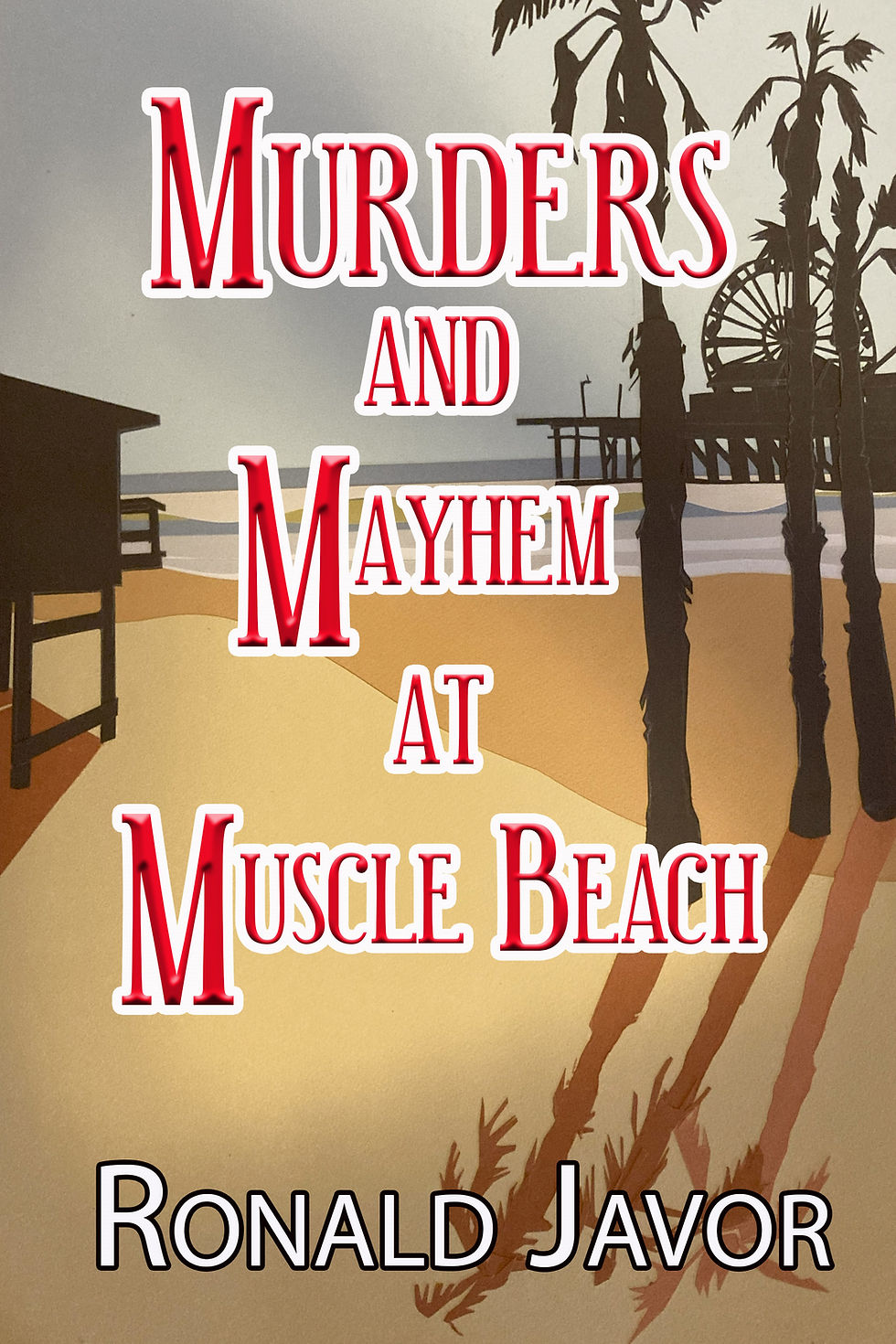 Murders and Mayhem at Muscle Beach