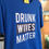 Thumbnail: Drunk Wives Matter