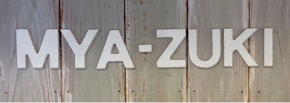 MYA-ZUKI
