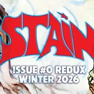 STAIN #0 REDUX outlaw horror comics anthology artwork