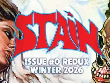 STAIN #0 REDUX outlaw horror comics anthology artwork