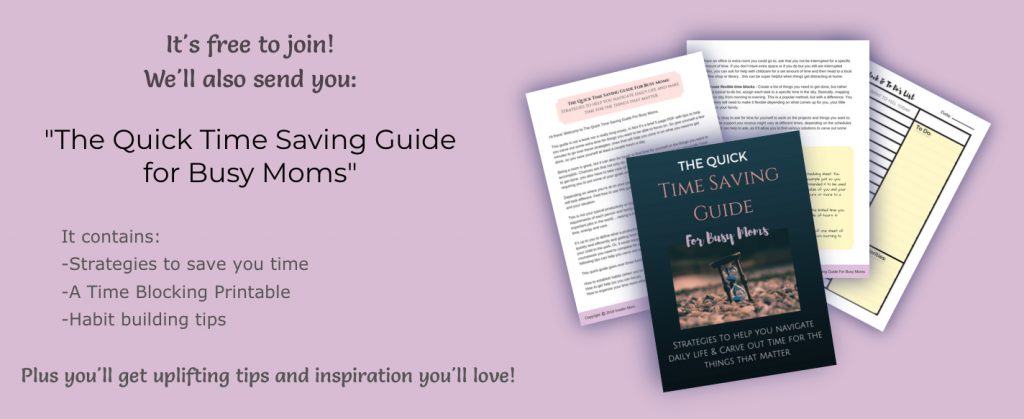 The Quick Time Saving Guide for Busy Moms