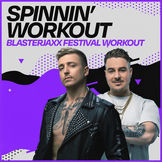 DOWNLOAD Spinnin' Workout: Blasterjaxx Festi by Blasterjaxx [FULL MP3 ALBUM]