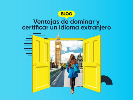 Ventajas de dominar y certificar un idioma extranjero
