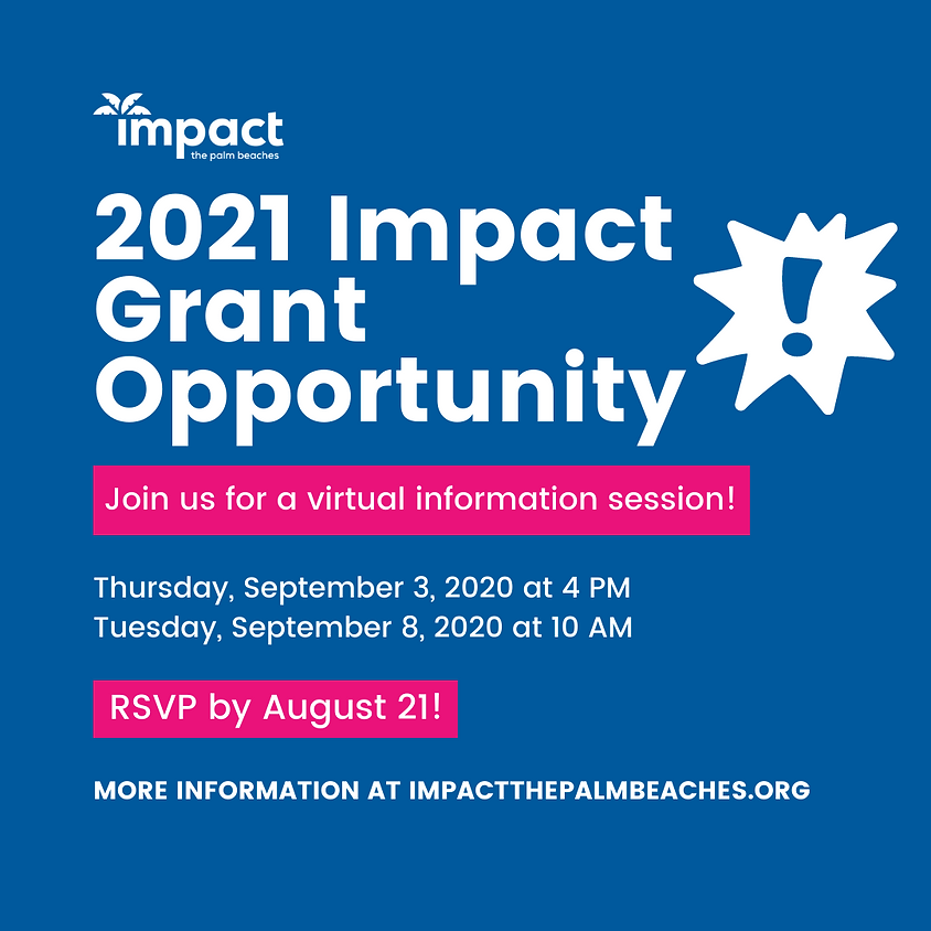2021 Impact Grant Virtual Information Session 2